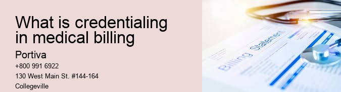 what is credentialing in medical billing
